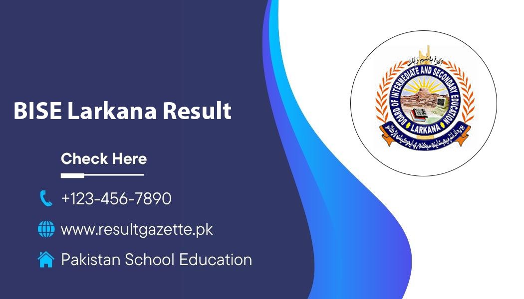 BISE Larkana Result