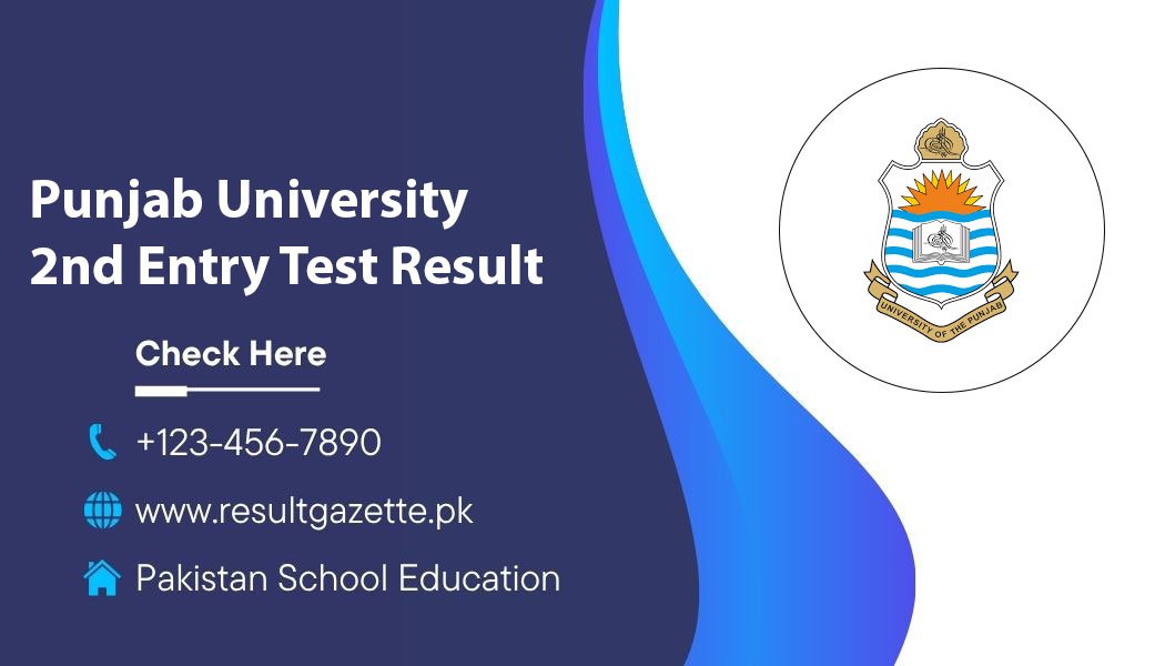 Punjab University 2nd Entry Test Result