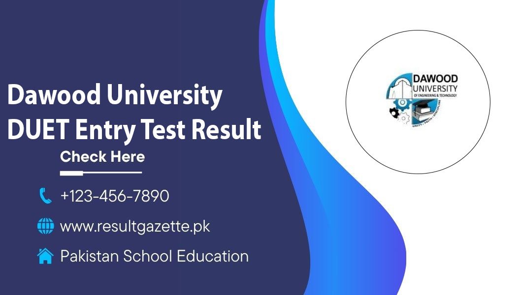 Dawood University DUET Entry Test Result